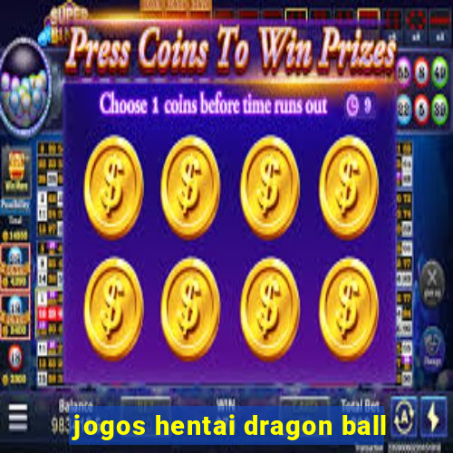 jogos hentai dragon ball